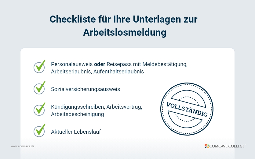 Arbeitslos melden Unterlagen, die Sie jetzt benötigen COMCAVE